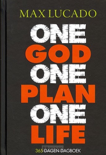 ONE GOD ONE PLAN ONE LIFE