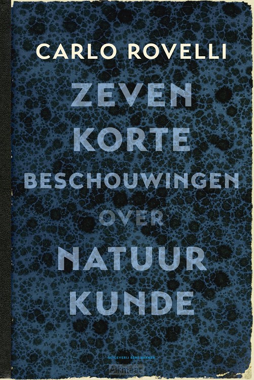 Zeven korte beschouwingen over natuurkunde