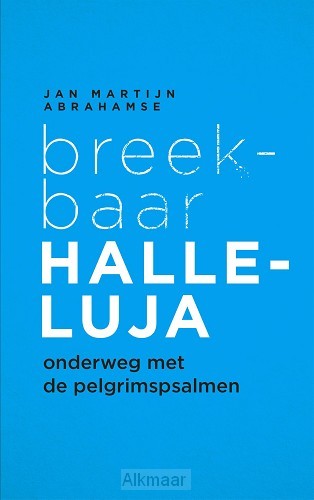 Breekbaar halleluja