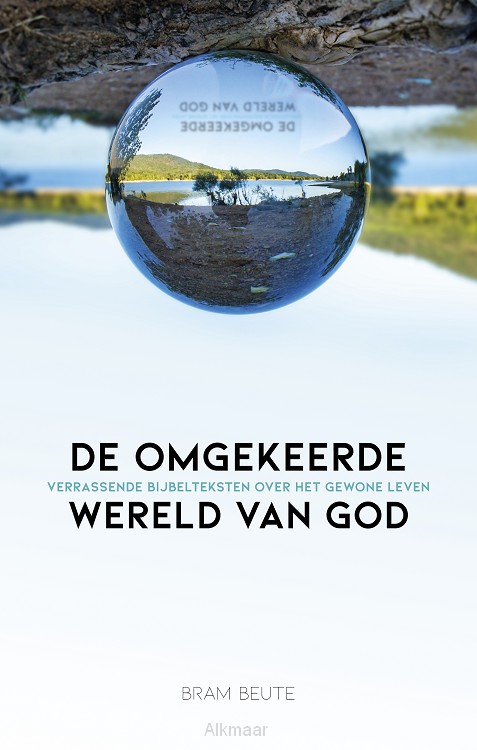 Omgekeerde wereld van God