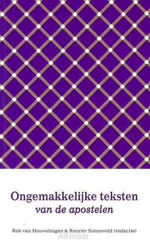 Ongemakkelijke teksten van de apostelen