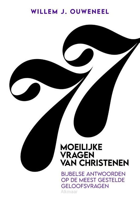 77 Moeilijke vragen van christenen