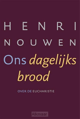 Ons dagelijks brood