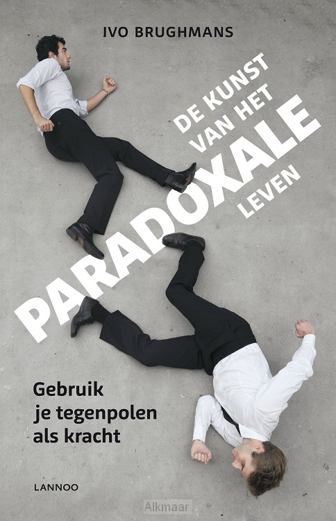 De kunst van het paradoxale leven