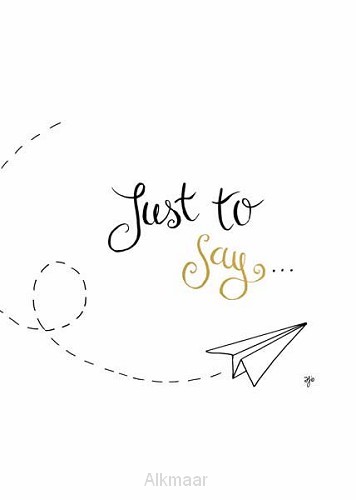 Kaart just to say