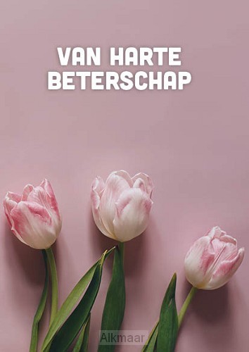 Kaart van harte beterschap - roze tulpen