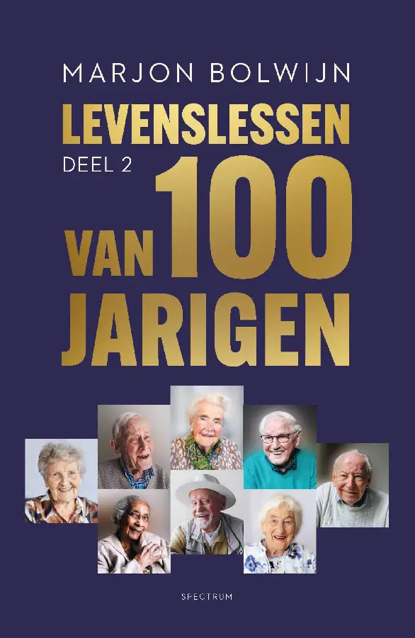 Levenslessen van 100-jarigen / 2