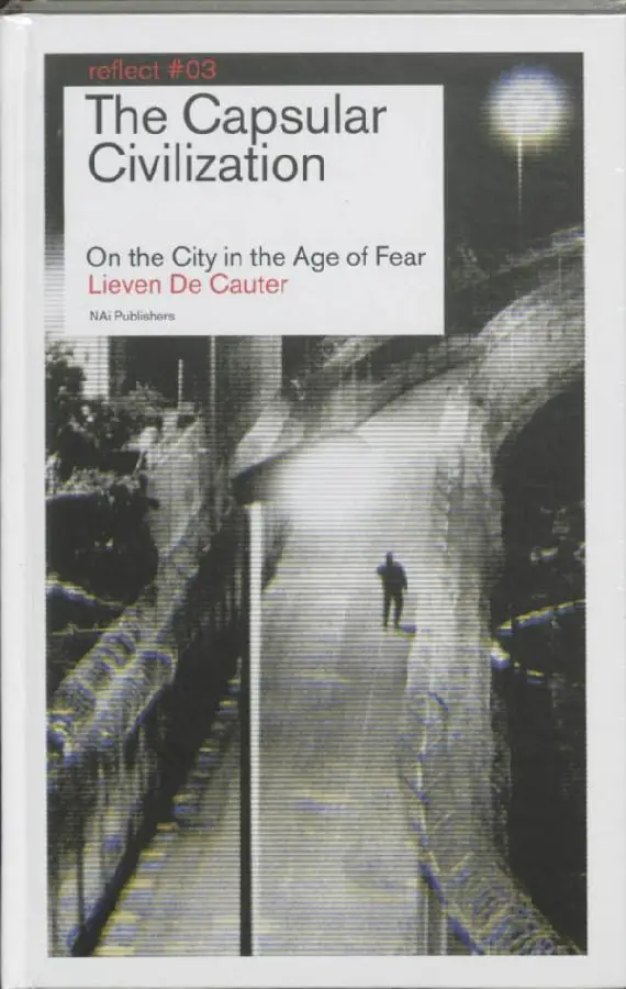 The Capsular Civilization /