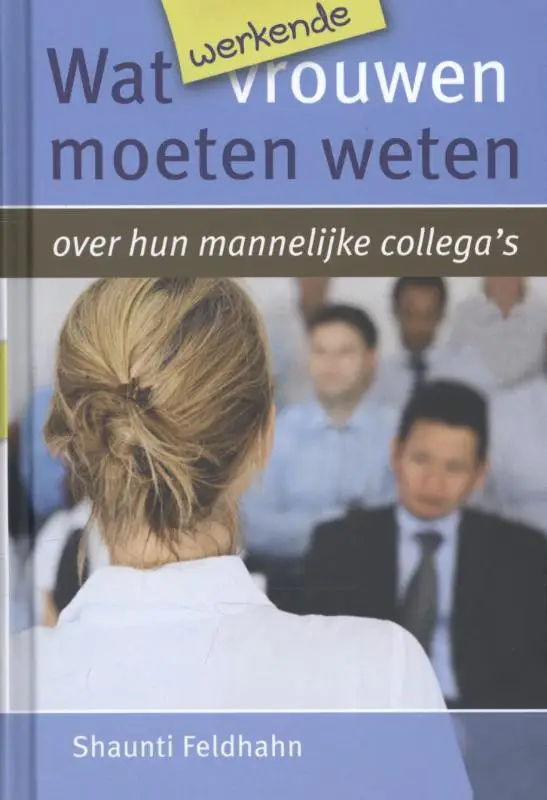 WAT WERKENDE VROUWEN MOETEN WETEN