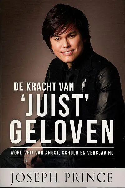 De kracht van juist geloven