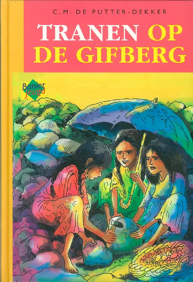 Tranen op de gifberg