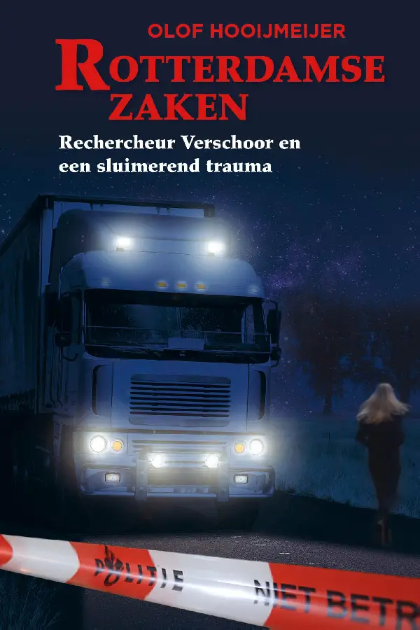 Rechercheur Verschoor en een sluimerend trauma