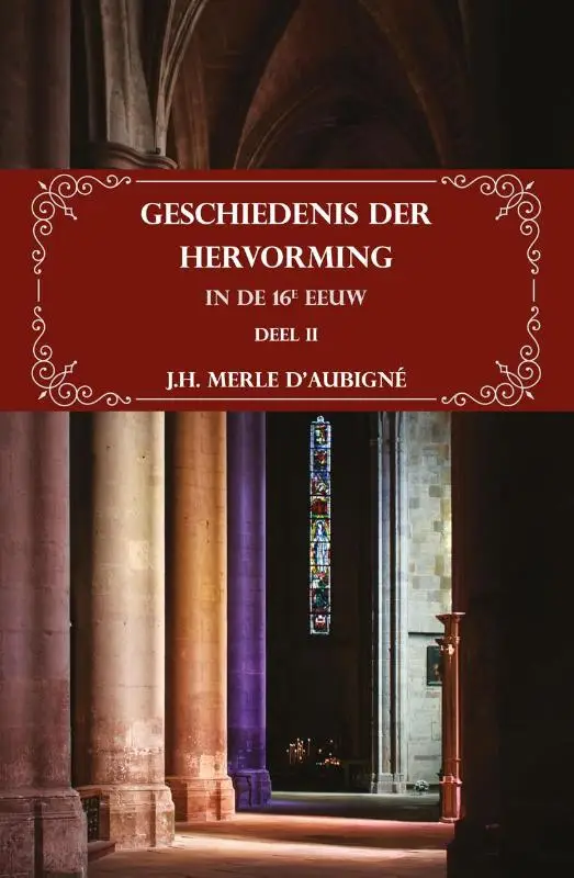 Geschiedenis der Hervorming in de 16e ee