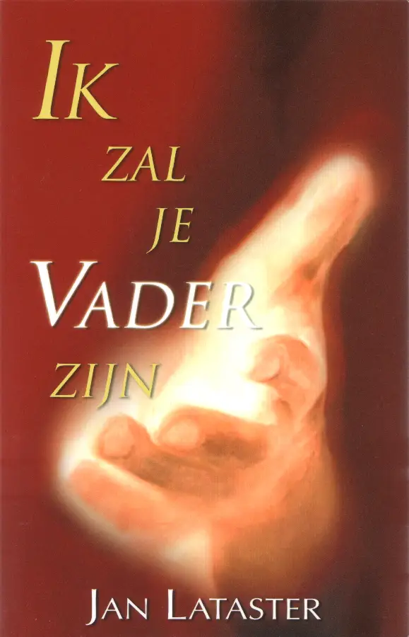 IK ZAL JE VADER ZIJN