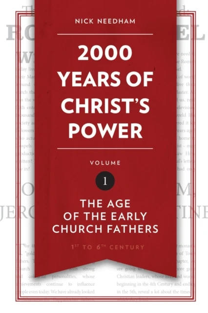 2,000 Years Of Christ''s Power Vol. 1