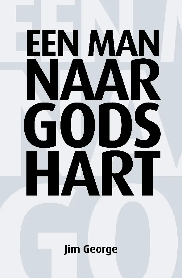 MAN NAAR GODS HART