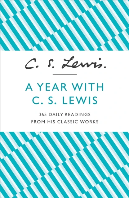A YEAR WITH C.S. LEWIS