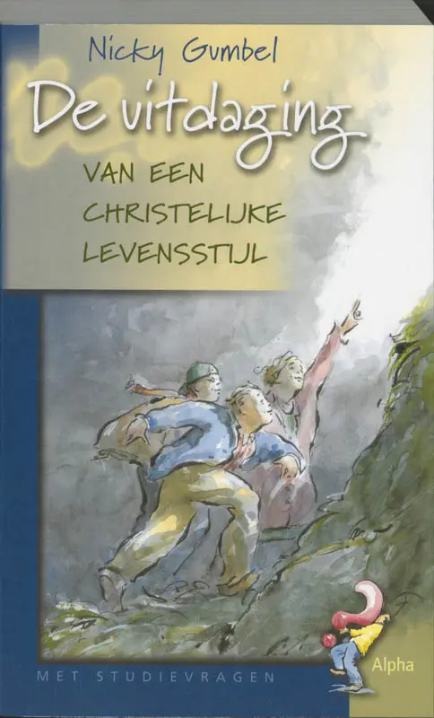 DE UITDAGING VAN EEN CHRISTELIJKE LEVENS