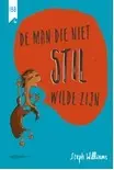 Man die niet stil wilde zijn