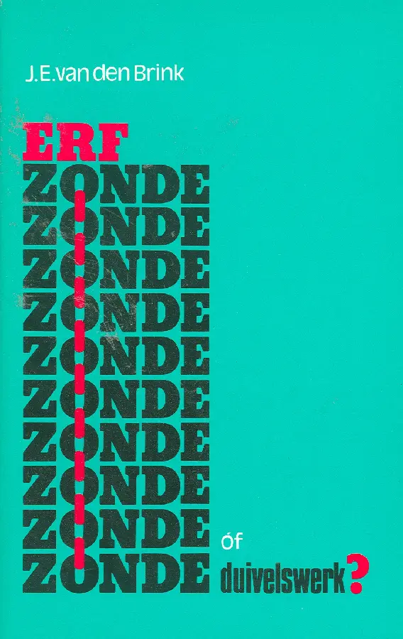 Erfzonde of duivelswerk?