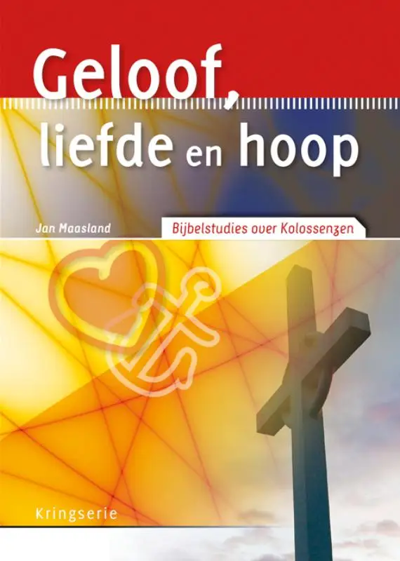 GELOOF LIEFDE EN HOOP