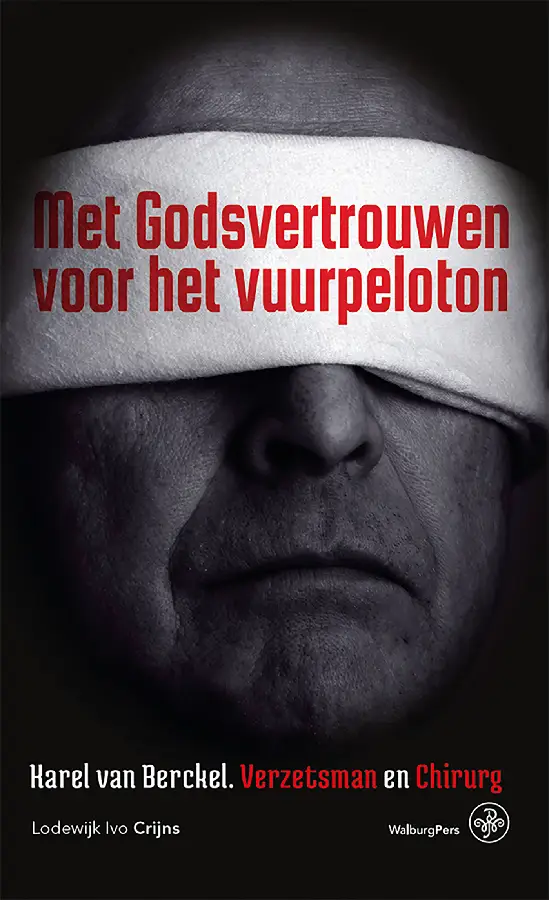Met Godsvertrouwen voor het vuurpeloton
