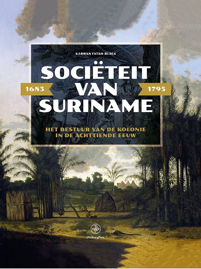 Sociëteit van Suriname - 1683 - 1795