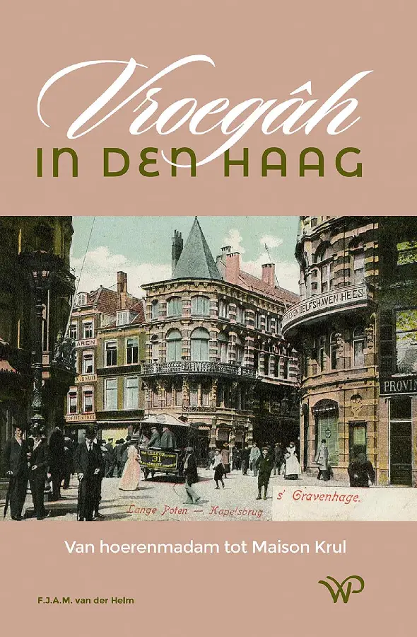 Vroegâh in Den Haag