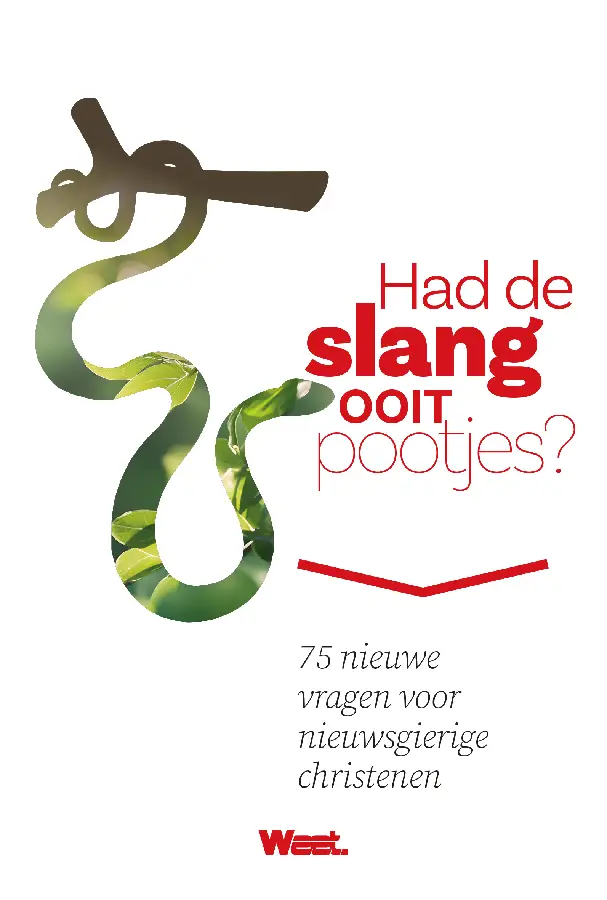 Weet - Had de slang ooit pootjes?