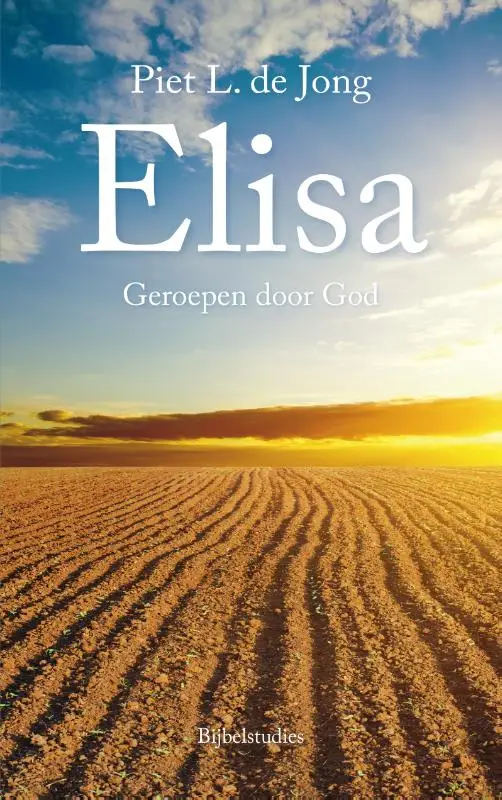 Elisa, geroepen door God