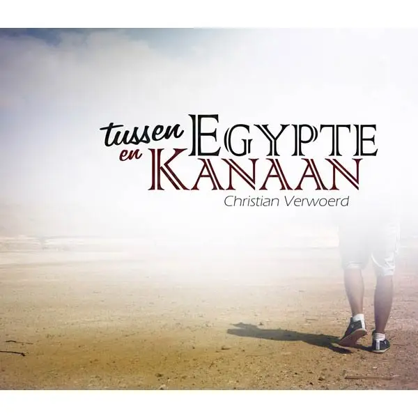 Tussen Egypte en Kanaan [+!+]