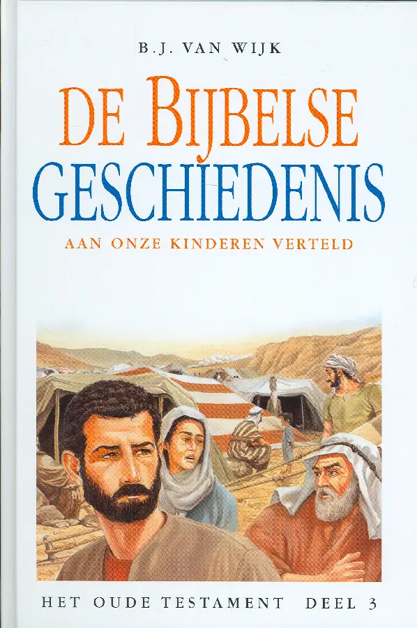 Bijbelse geschiedenis ot 3