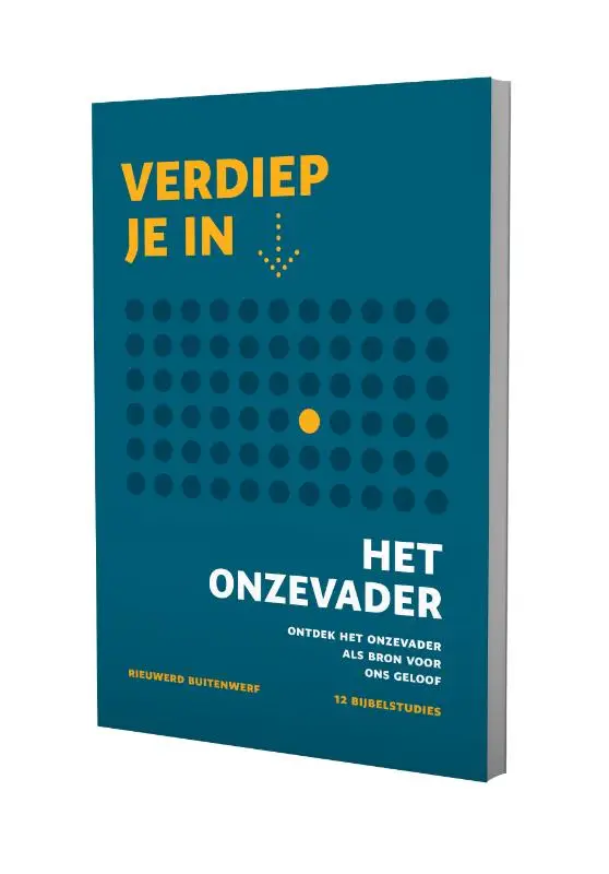Verdiep je in het Onzevader
