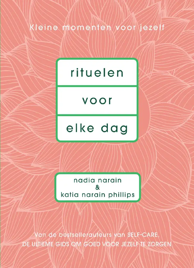 Rituelen voor elke dag