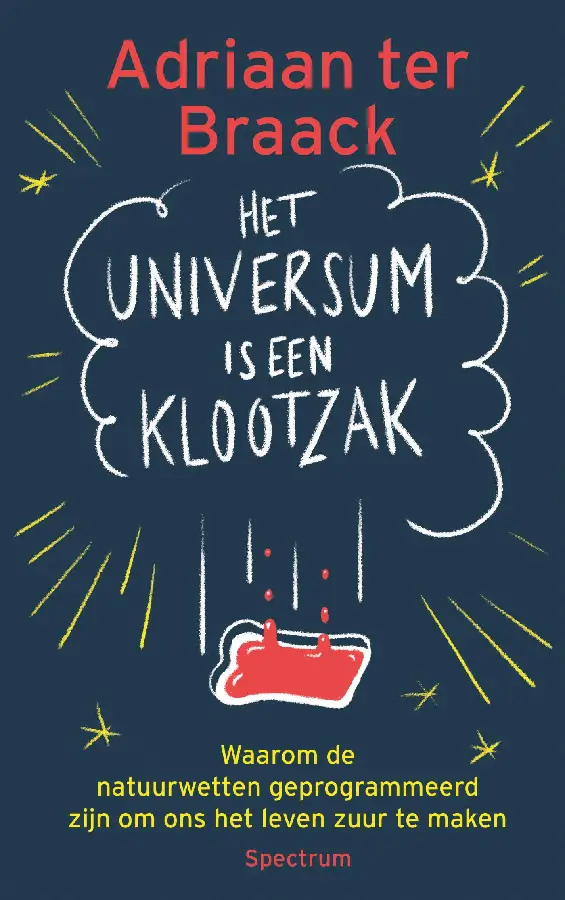 Het universum is een klootzak